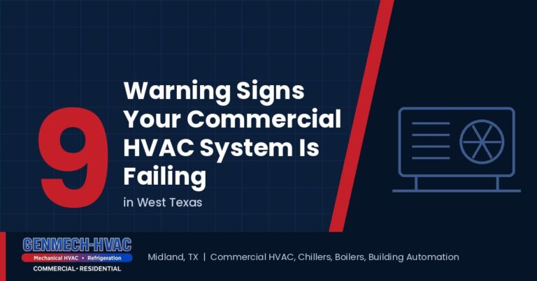 Graphic listing 9 warning signs of commercial HVAC system failure in West Texas from GENMECH HVAC, Midland, TX